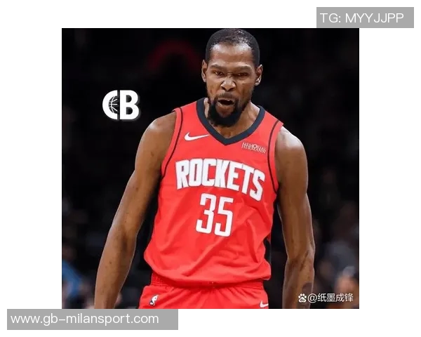 杜兰特与火箭续约展现决心范弗里特伤后他将肩负更大责任 杜兰特与火箭续约展现决心范弗里特伤后他将肩负更大责任