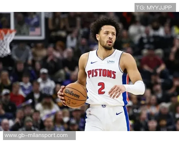 基德赞扬活塞队训练刻苦康宁汉姆被视为全球顶尖球员之一